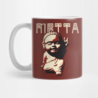 Metta Metta Metta Mug